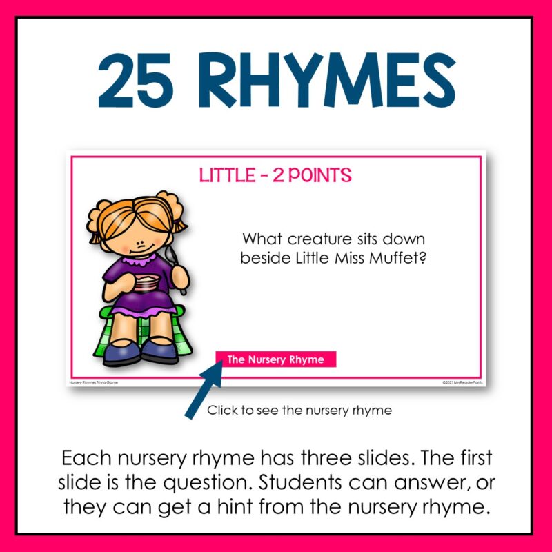 This Nursery Rhymes Trivia Game includes 25 popular nursery rhymes students need to know!