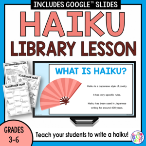 This is a screenshot of a slide from the Haiku library lesson. The lesson walks your students through writing an original haiku.
