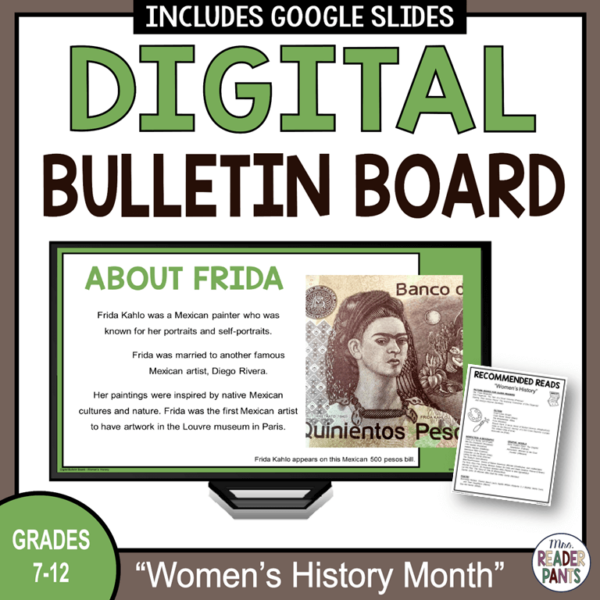 This Women's History Month Digital Bulletin Board is for libraries serving Grades 7-12.