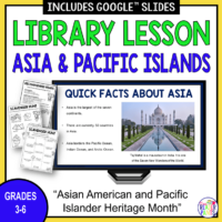 This is a Library Lesson for Asian American and Pacific Islander Month, which is in May. It is for Grades 3-6.