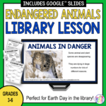 This Endangered Animals library lesson is perfect for Earth Day! Recommended for Grades 3-6.