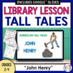 This is a tall tales lesson about John Henry. It includes a 2-part library lesson, scavenger hunt activity, Recommended Reads list, and editable lesson plan template aligned with TEKS, AASL, and CCSS standards.