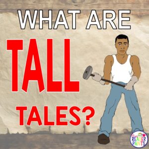 What are tall tales? Learn about the characteristic of tall tales and why you should read them to elementary students.