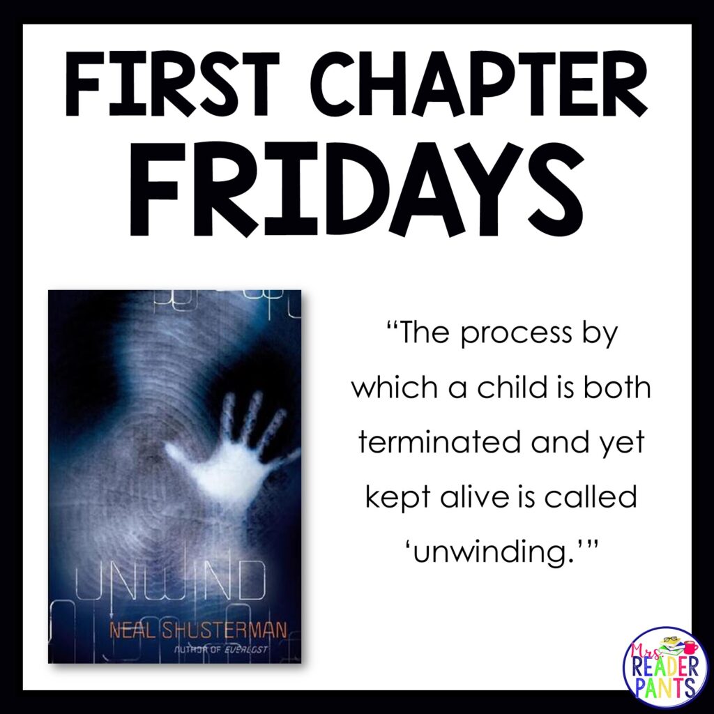 This is a First Chapter Fridays for Unwind by Neal Shusterman.