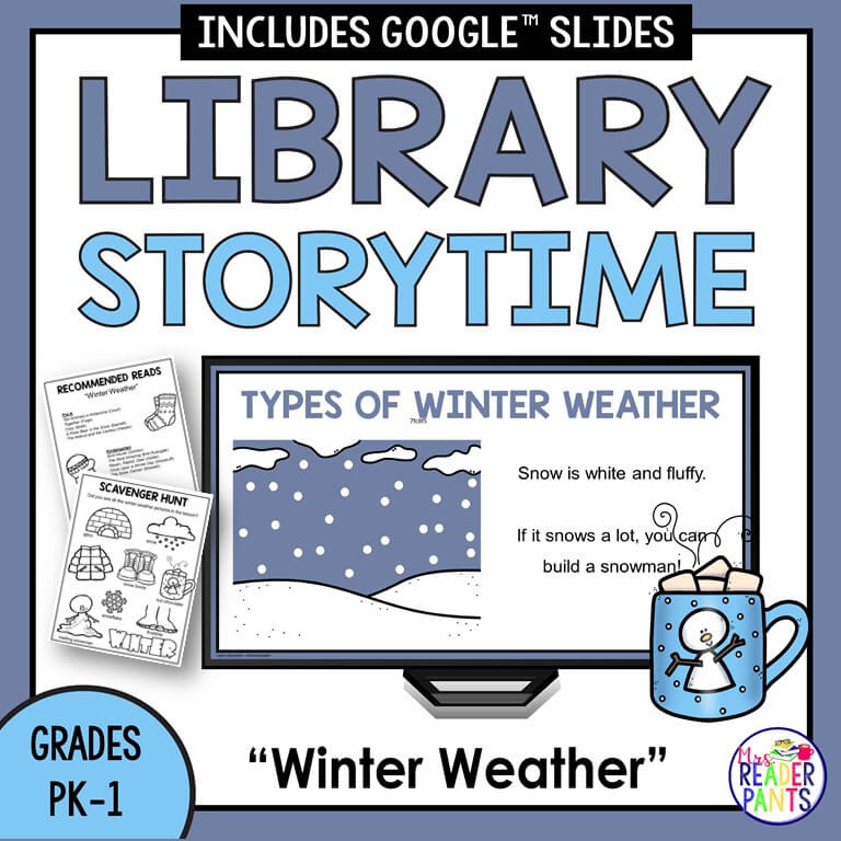 This Winter Weather Storytime was designed for school libraries serving PreK, Kindergarten, and Grade 1.