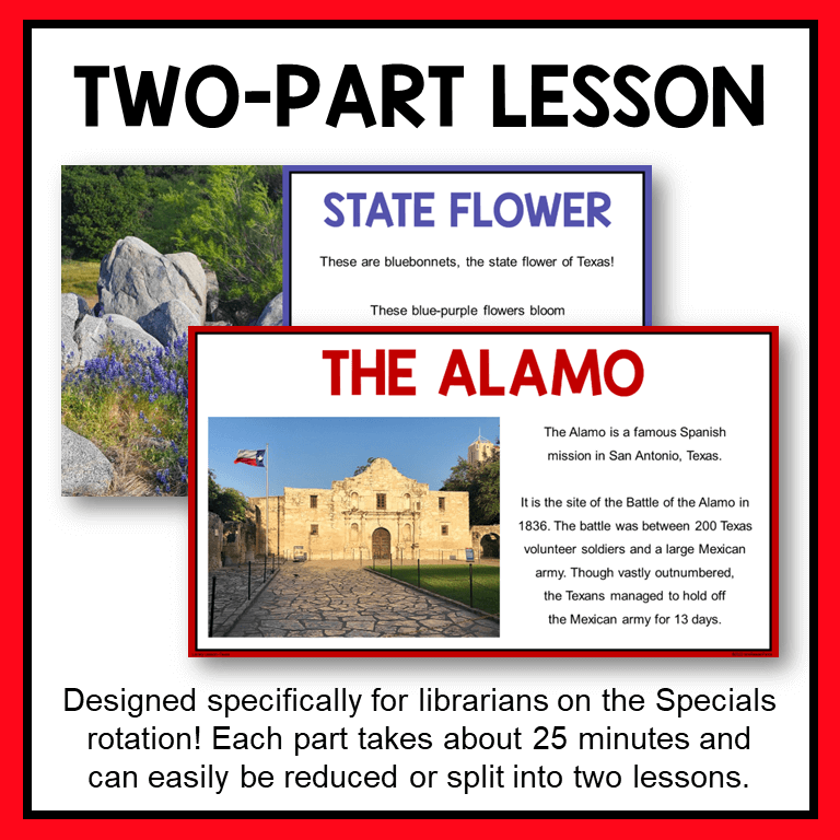 This Texas Library Lesson has two parts. Part I is a whole-class library lesson. Part II is slides to scroll during checkout. Includes a scavenger hunt activity.