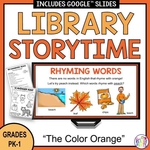 This Orange Library Storytime is for elementary librarians serving PreK-Grade 1. It includes two parts, plus a scavenger hunt activity.