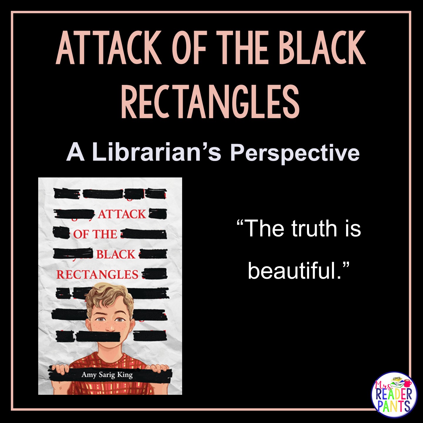 This is a librarian's perspective review of Attack of the Black Rectangles by AS King.