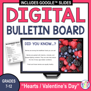 This Hearts Digital Bulletin Board is for Grades 7+. Great for Valentine's Day!