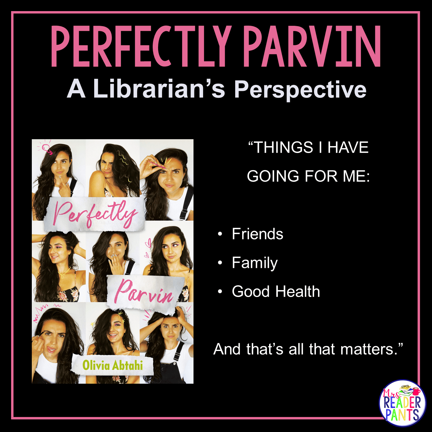 This is a Librarian's Perspective Review of Perfectly Parvin by Olivia Abtahi.