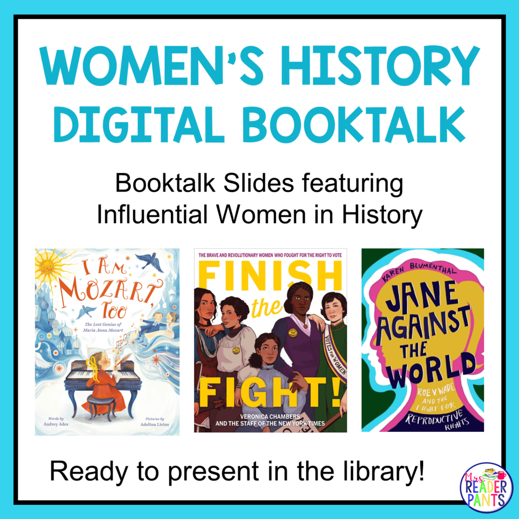 This Women's History Month Digital Booktalk is perfect for International Women's Day on March 8 or for Women's History Month in March.