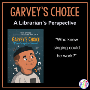 This is a Librarian's Perspective Review of Garvey's Choice: The Graphic Novel by Nikki Grimes.