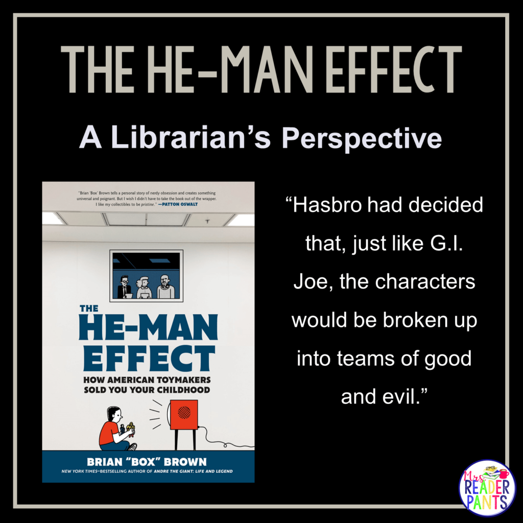 This is a Librarian's Perspective Review of The He-Man Effect by Brian Box Brown.