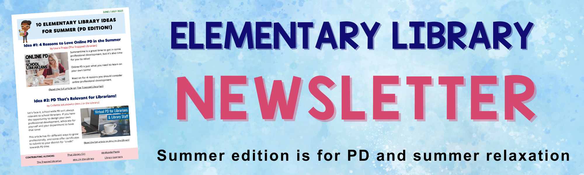 Click here to view the Elementary Library Newsletter - Summer PD Edition