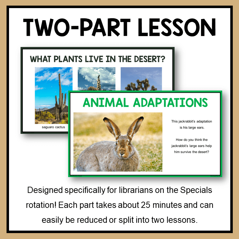 This Desert Animals Library Storytime has two parts.