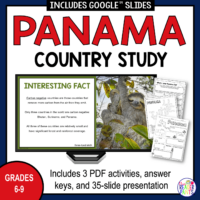 This Panama Country Study is for Grades 6-9. It includes a 35-slide presentation and three PDF activities, plus answer keys.