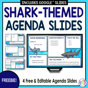 These Shark-Themed Agenda Slides will help keep you and your students on-track.