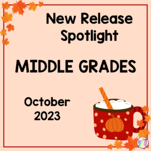 This is the October 2023 Middle Grade Books New Release Spotlight.
