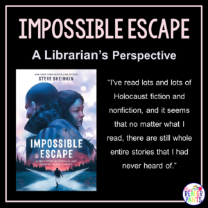 This is a Librarian's Perspective Review of Impossible Escape by Steve Sheinkin.