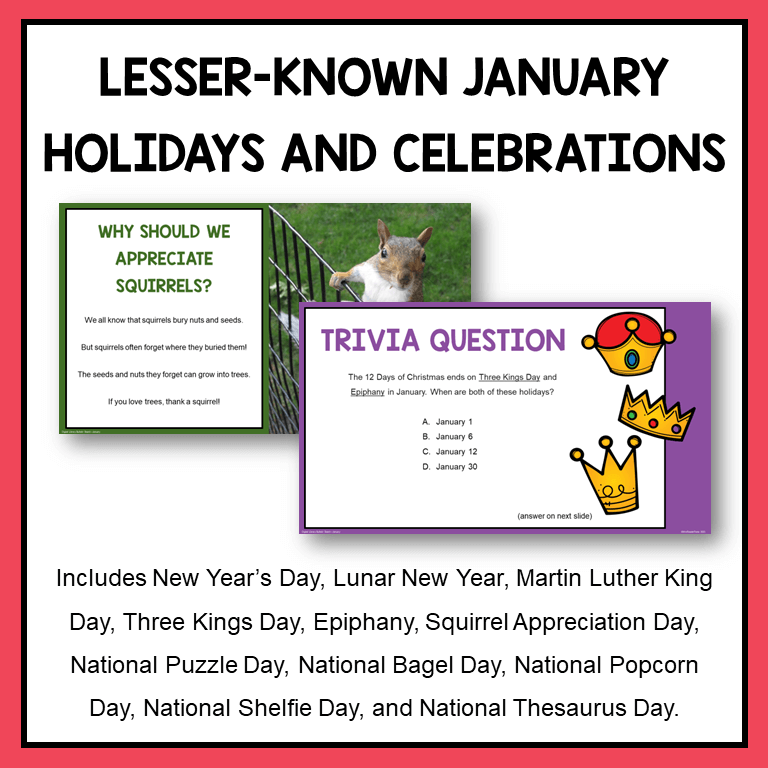 This January Digital Bulletin Board celebrates major and minor January holidays and celebrations. Includes major holidays and fun holidays.