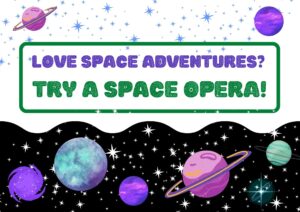 This is a free book display poster for Space Operas. It can be used for kids or teens.