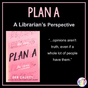This is a Librarian's Perspective Review of Plan A by Deb Caletti.
