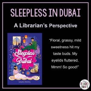 This is a Librarian's Perspective Review of Sleepless in Dubai by Sajni Patel.