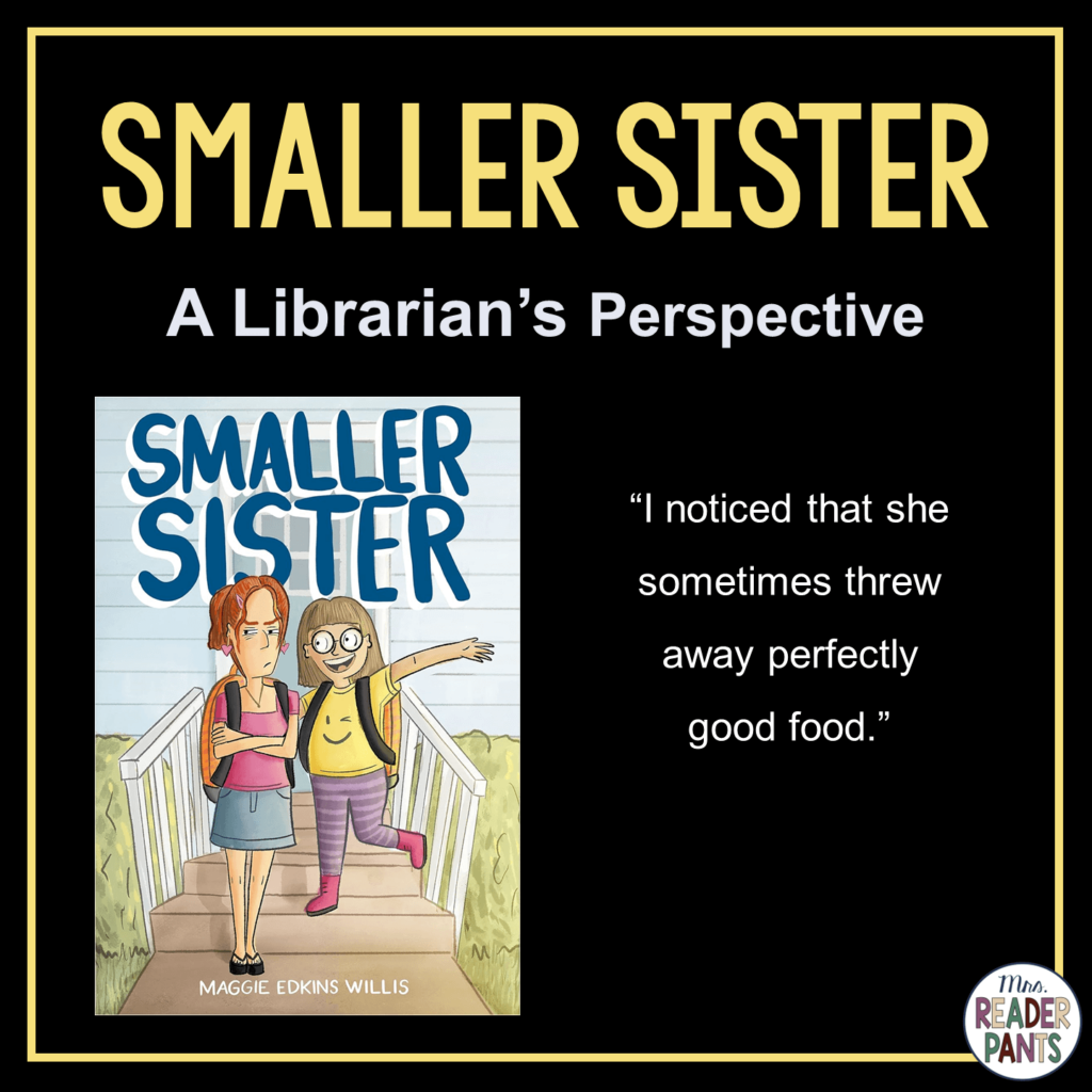 This is a Librarian's Perspective Review of Smaller Sister by Maggie Edkins Willis.
