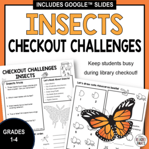 These Insect Checkout Challenges are designed to keep students engaged during library checkout. Two printable pages, no-prep!