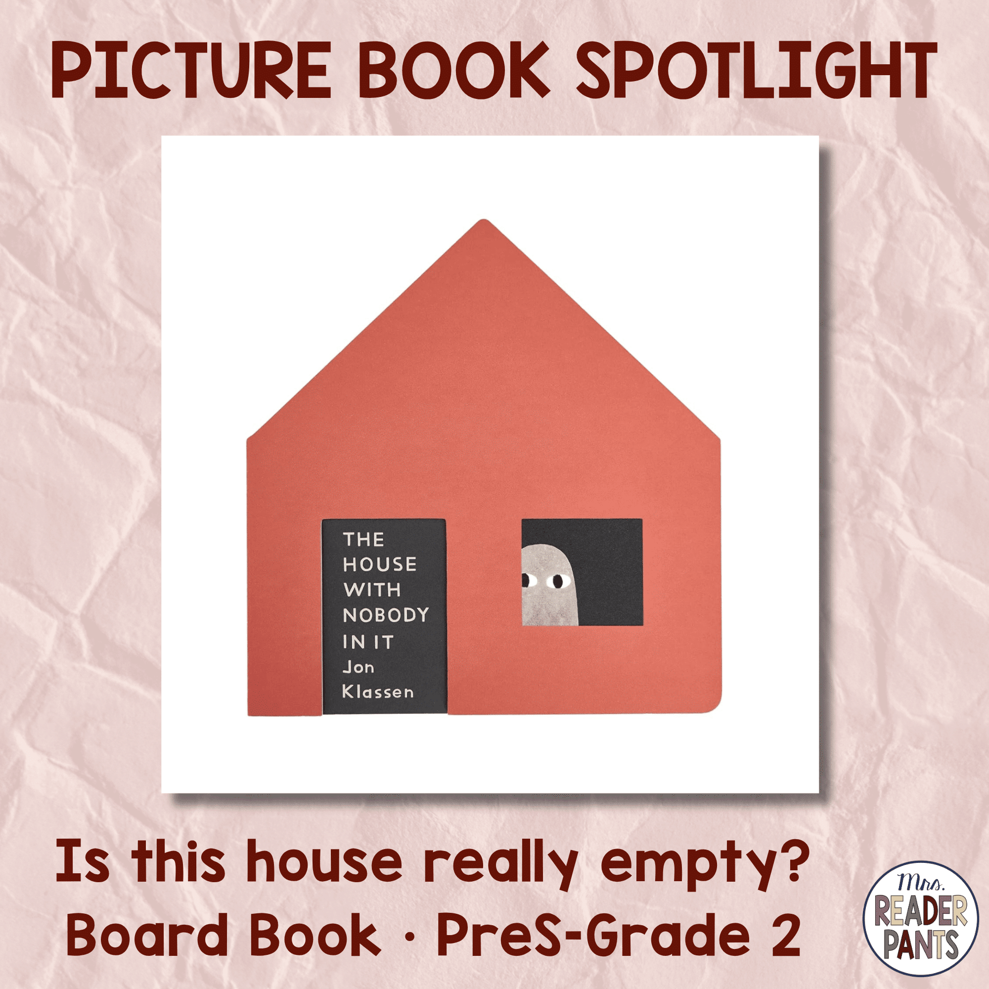 The House with Nobody in It by Jon Klassen is an oversized board book for PreS-Grade 2. Is the house really empty?
