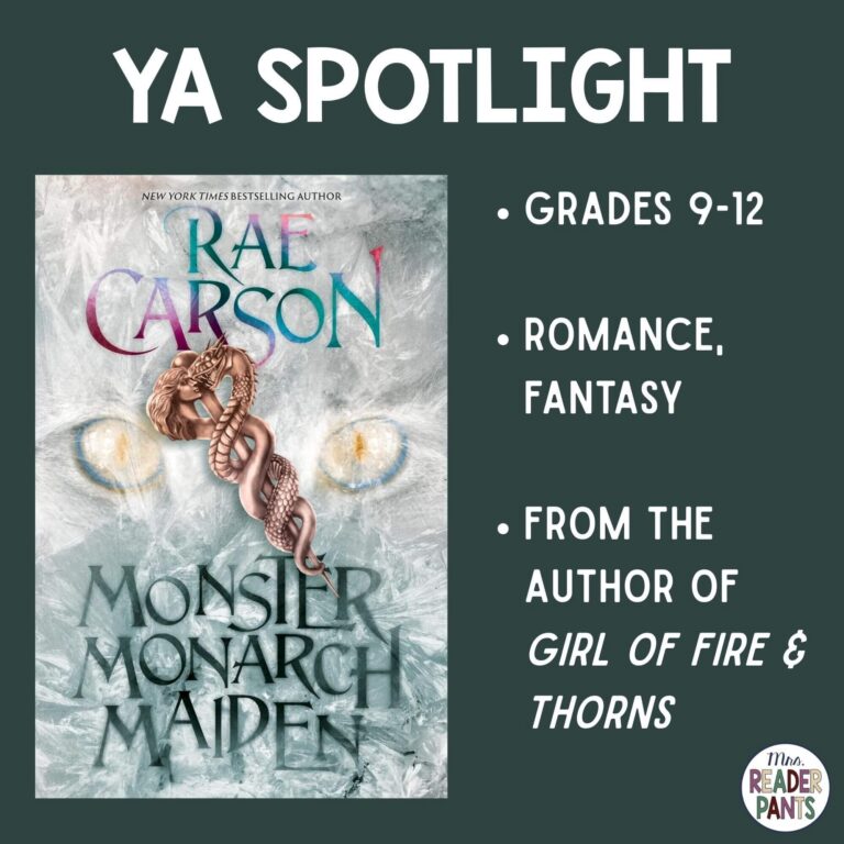 Monster Monarch Maiden by Rae Carson is a YA romantic fantasy for Grades 9-12.