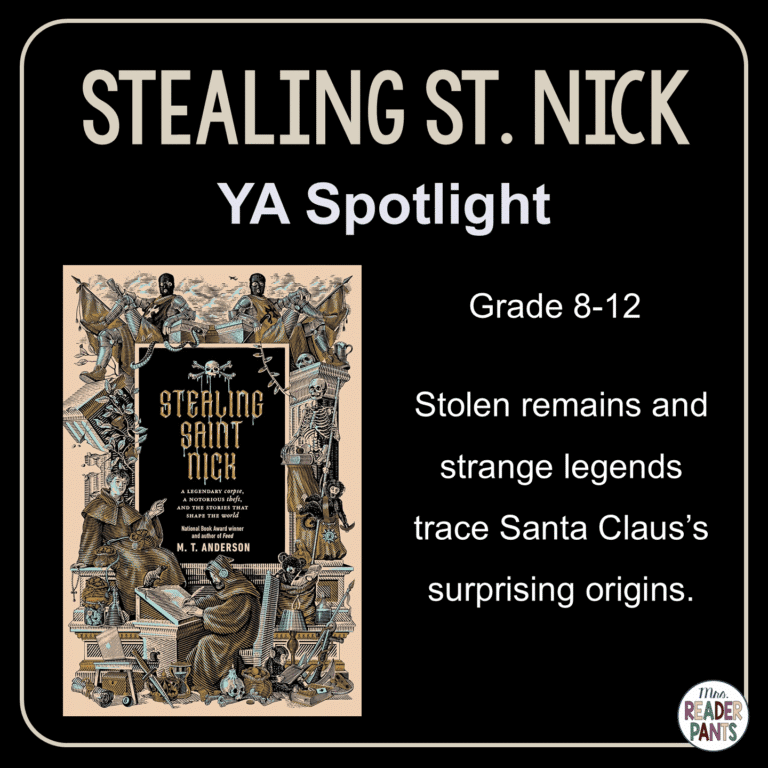Stealing Saint Nick is a YA narrative nonfiction book by M.T. Anderson. Stolen remains and strange legends trace Santa Claus’s surprising origins. Recommended for Grades 8-12.
