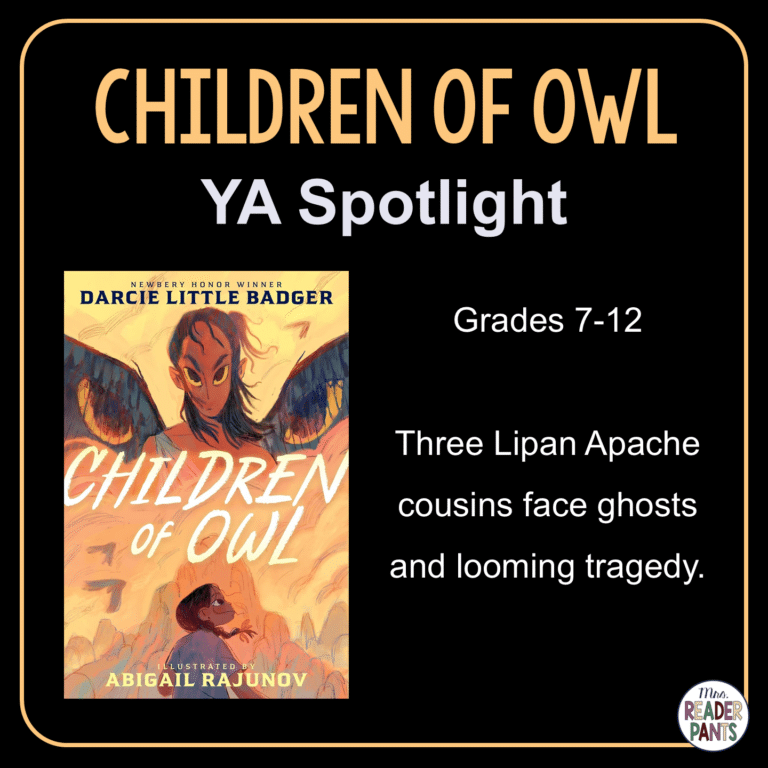 Children of Owl by Darcie Little Badger is recommended for Grades 7-12. Three Lipan Apache cousins face ghosts and looming tragedy.